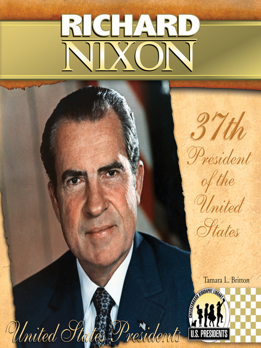 Title details for Richard Nixon by Tamara L. Britton - Available
